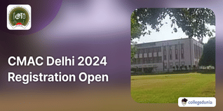 CMAC Delhi 2024 Registration Open @cmacadmissions.com; Deadline extended till April 30